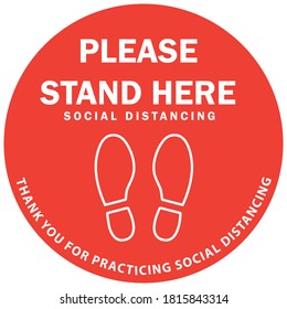 Social distancing concept for preventing coronavirus covid-19 with black wording Please stand here and Thank you for practicing social distancing and footprint icon on red circle background
