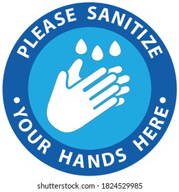 Social distancing concept for preventing coronavirus covid-19 with white wording Please sanitize your hands here on blue circle background