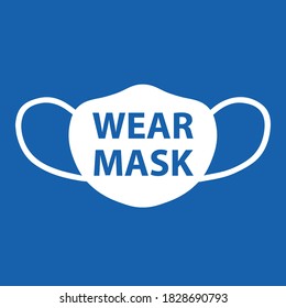 Social distancing concept for preventing coronavirus covid-19 with wording ware mask on blue background. warning or caution sign. 