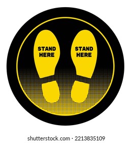 Social Distancing Concept For Preventing Coronavirus Covid-19 With Wording Stand Here On White Footprint Background In The Black Circle