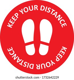 Social distancing concept. Vector of footprint sign red color with text keep your distance for print floor. Protection from Covid-19, Coronavirus outbreak spreading illustration, sign and sticker