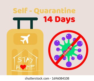 Social Distancing with COVID-19 crisis concept: STAY HOME, Self Quarantine 14 days when you arrived your home from aboard, suitcase, for protect corona virus. Cartoon vector style for your design.