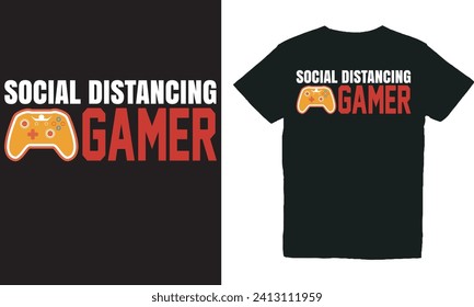 social distancing gamer.with patches for t-shirts and other uses