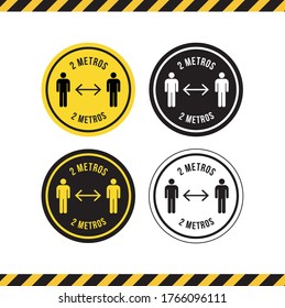 Social distancing. Keep 2 meters away of distance. Distance between people. Protective measures for the coronavirus pandemic. Signaling of spaces. Prevention signs. Vector illustration.