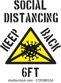 Social Distancing, Keep Back 6ft, Covid-19 Campaign, Covid19, Corona Virus, Coronavirus, Stay Home Campaign