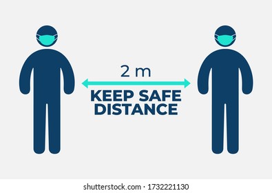 Social distancing. Keep safe distance sign. Keep 2 meter distance. wear a mask. Coronavirus epidemic protective campaign. Preventive. Vector illustration. eps 10