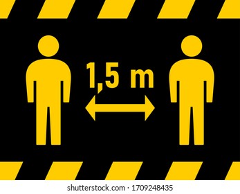 Distancia social Mantenga su distancia 1,5 m Advertencia Icono de franja negra y amarilla. Imagen vectorial.