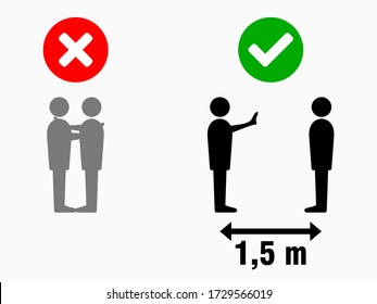 Social Distancing Keep Your Distance 1,5 m or 1,5 Metres No Hugs Greeting Infographic. Vector Image.