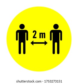 Social Distancing Keep Your Distance 2 m or 2 Metres Round Badge or Floor Marking Adhesive Icon. Vector Image.