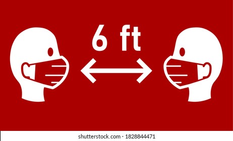 Social Distancing Keep Your Distance 6 ft or 6 Feet Sign with People wearing Face Masks and Distance Arrow. Vector Image.