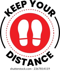 Social distancing, keep your distance sign