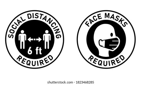 Social Distancing Required Keep Your Distance 6ft or 6 Feet and Face Masks Required Round Adhesive Sticker or Badge Instruction Icons against the Spread of Coronavirus Covid-19. Vector Image.