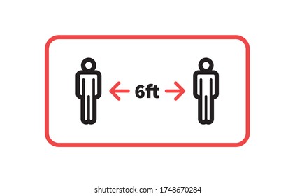 Social Distancing Safety Measure Sign. Keep Your Distance 6 Feet Away. Person Standing Vector Icon.