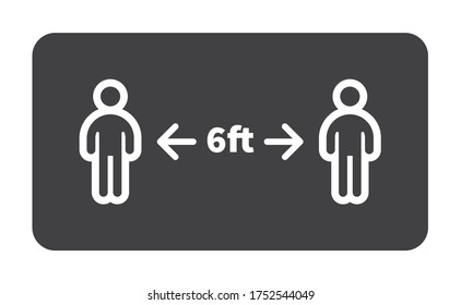 Social Distancing Safety Measure Sign. Keep Your Distance 6 Feet Away. Person Standing Vector Icon.