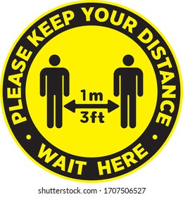 Social Distancing Signage or Floor Sticker for help reduce the risk of catching coronavirus Covid-19. Vector sign.