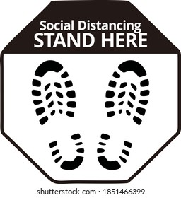 Social Distancing Stand here, Floor sticker Sign,Social distancing. Footprint sign, vector illustration.
