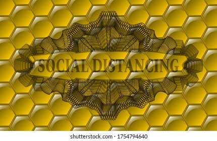 Social Distancing text inside Currency sweet honey badge. beekeeping fancy background. Vector illustration. 