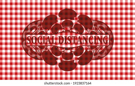 Social Distancing text inside red checkered tablecloth realistic badge. Restaurant exquisite background. Vector illustration. 