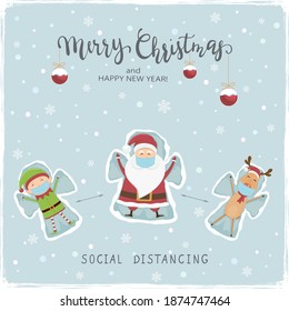 Social Distancing Theme. Happy Santa Claus, deer and elf make a snow angels. Text Merry Christmas on blue snowy background. Illustration can be used for holiday design, cards, invitations, banners.