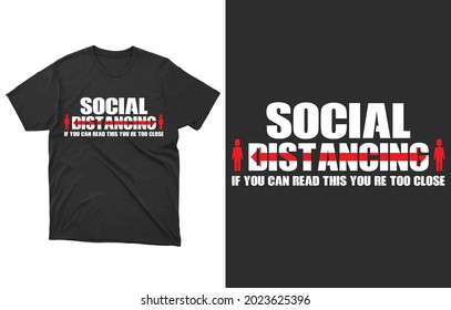Social Distancing T-Shirt Vector Design, Quarantine Shirt, Super Hoodie, Holiday Gifts, Women's Gifts, Men's Gifts, Unisex Hooded Sweatshirt,