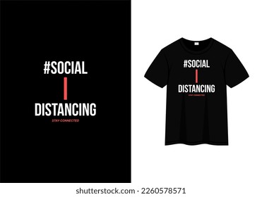 social distancing typography quotes, t-shirt design template