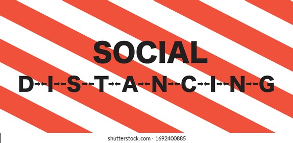 Social distancing typography with red stripe keep distance in public society people to protect from COVID-19 coronavirus vector EPS10