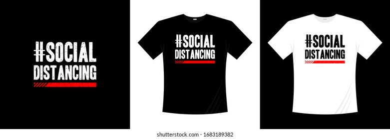 Social distancing typography t-shirt design 