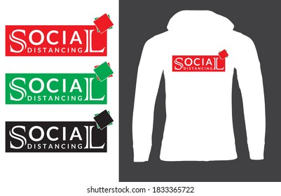 Social distancing typography t-shirt design