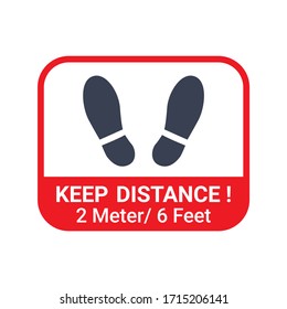 Social distancing vector. footprint sign red color with text keep your distance, 2m physical distancing for protection from Covid-19, Coronavirus outbreak spreading illustration. phsical distancing.