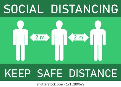 Social distancing vector sign. Keep safe distance. White and green. Covid-19 pandemic safety.