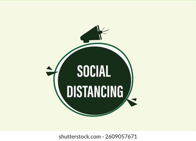 social distancing, for websites, application Design, Element, learn, stay, template, top scorer, design, level, sign, speech, bubble  banner, modern, symbol, click. 

