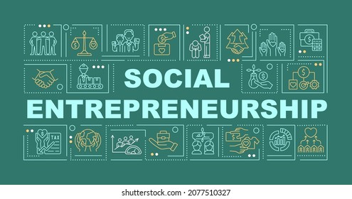 Social entrepreneurship features word concepts banner. Social business. Infographics with linear icons on green background. Isolated creative typography. Vector outline color illustration with text