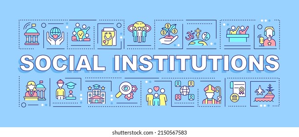 Social institutions word concepts blue banner. Set of norms and rules. Infographics with icons on color background. Isolated typography. Vector illustration with text. Arial-Black font used