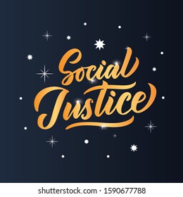 Social Justice phrase, logo, stamp. Creative lettering gold composition. Printable card template, social media post layout for 20 February. Vector illustration