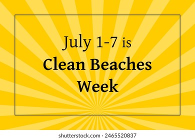 Social media announcement banner sign for Clean Beaches Week on July 1-7.