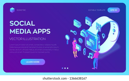 Social media apps on a Smart Watch. Social media 3d isometric icons. Mobile apps. Created For Mobile, Web, Decor, Application. Vector illustration infographic template with people and icons.