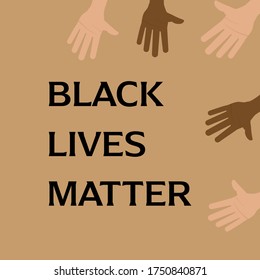 Social media Black Lives Matter Hashtag on a beige background with different color hands