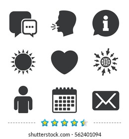 Social media icons. Chat speech bubble and Mail messages symbols. Love heart sign. Human person profile. Information, go to web and calendar icons. Sun and loud speak symbol. Vector