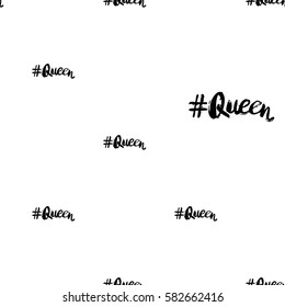 Social media illustration, seamless pattern with queen hashtag. Vector fashion backdrop, isolated elements on white background.
