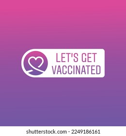 social media Instagram let's get vaccinated sticker and button on stories.