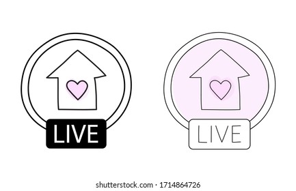 Social media  live icon, avatar LIVE in doodle style, vector stock illustration. Stay home, be online. Live video button, symbol, sign. User stream. Isolated on white.