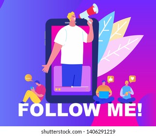 Social media marketing reaching potential customers. Follow me concept. Blogger calls to subscribe to his video channel. Vector isolated illustration cartoon flat with people. Hero image for website.