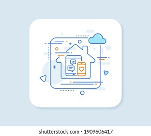 Social media messages line icon. Abstract vector button. Mobile devices sign. Smartphone Love message symbol. Social media line icon. Home concept badge. Vector