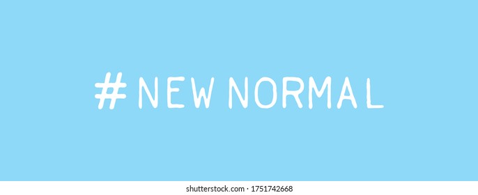 Social Media #New Normal Hashtag typography on Blue Background