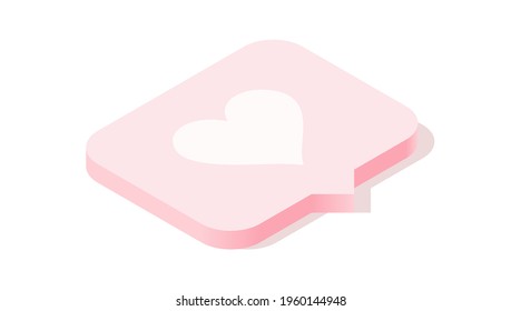 Social media. Pink pastel color heart shape icon in a speech bubble. Isometric vector illustration. Social media network concept background. Love sign