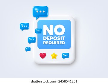 Social media post 3d frame. No deposit required tag. Promo offer sign. Advertising promotion symbol. No deposit required message frame. Photo banner with speech bubbles. Vector