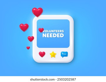 Social media post 3d frame. Volunteers needed tag. Volunteering service sign. Charity work symbol. Volunteers needed message frame. Photo banner with hearts. Like, star and chat icons. Vector