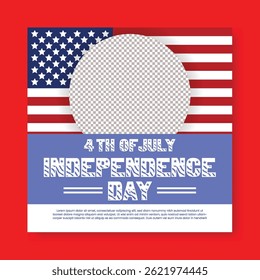 Social media post banner template for US independence day celebration square Banner, Fourth of July social media ads, web ads, sale discount flyer or poster with USA flag illustration background