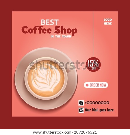 Social media post for coffee. Social media post template. cafeteria. Coffee ads.