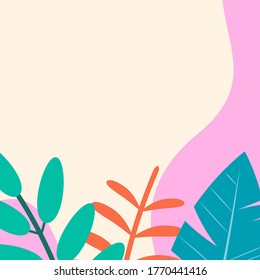 Social media post frame background with leaves or plants. Floral backdrops. Spring and summer cover, poster, banner, card or flyer template. Vector illustration.